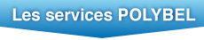 Les services POLYBEL®
